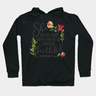 She Holds On to Hope - Floral Bible Verse Hoodie